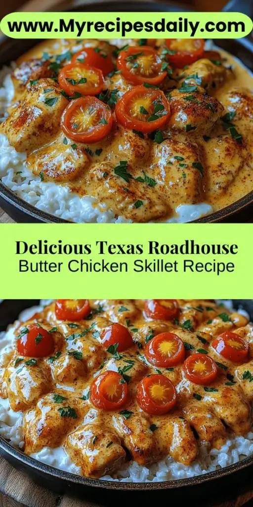 Discover the ultimate comfort food with the Texas Roadhouse Butter Chicken Skillet! This delightful dish combines tender chicken smothered in a rich, creamy sauce, making it perfect for family dinners or gatherings. Ready in just 30 minutes, it’s both easy to prepare and packed with flavor. Serve it over rice or pasta for a satisfying meal that everyone will love. Experience the warmth and deliciousness of this restaurant-quality dish right at home!